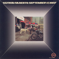 Light My Fire - Astrud Gilberto