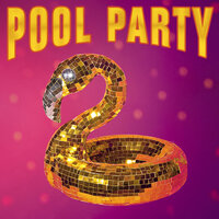 Pool Party - Alaska Thunderfuck