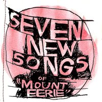 My Burning - Mount Eerie