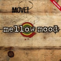 We a Come - Mellow Mood