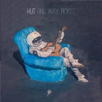 Baby Be My Guest - Hut