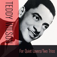 If I Had You - Teddy Wilson