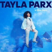What's Going On - Tayla Parx