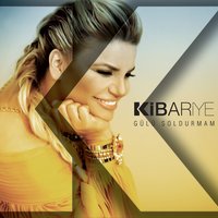 Gülü Soldurmam - Kibariye