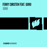 Junk (Bart Claessen Big Phunk Rework) - Ferry Corsten, Guru, Bart Claessen
