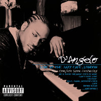 Sweet Sticky Thing - D'Angelo