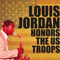 Hey Now Let's Live - Louis Jordan