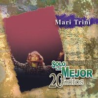 Te Amaré, Te Amo, Y Te Querré - Mari Trini
