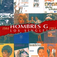Chico tienes que cuidarte - Hombres G