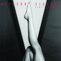 Fire With Fire - Scissor Sisters, Digital Dog