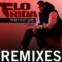 Who Dat Girl [Deniz Koyu Dub] - Flo Rida, Akon