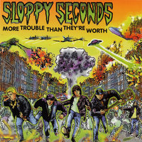 Let's Kill The Trendy - Sloppy Seconds