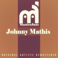 Love - Johnny Mathis, Nelson Riddle & His Orchestra