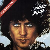 Interstellar Soul - Marc Bolan, T. Rex