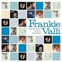 Why - Frankie Valli