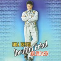 Sıra Bende - İbrahim Erkal