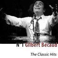 Quand l'amour est mort - Gilbert Bécaud