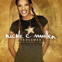 Music Of My Heart - Nicole C. Mullen
