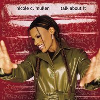 Witness - Nicole C. Mullen