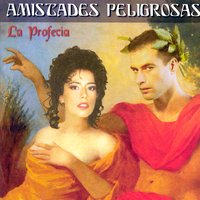 Será - Amistades Peligrosas