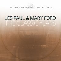 What Am I Gonna Do About You? - Les Paul, Mary Ford