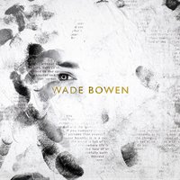Honky Tonk Road - Wade Bowen