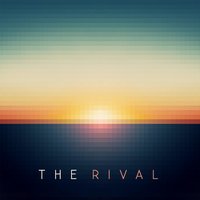 Say Now - The Rival