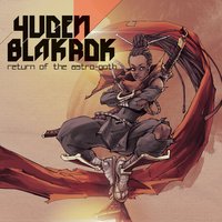 DarkStar - Yugen Blakrok