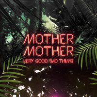 Monkey Tree - Mother Mother