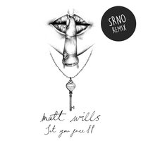 Set You Free - Matt Wills, SRNO