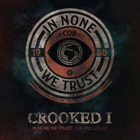Goin' Bad - Crooked I, Keyana