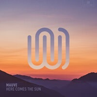 Here Comes the Sun - Mauve