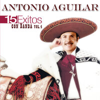 El Golpe Traidor - ANTONIO AGUILAR