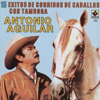 El Canciller - ANTONIO AGUILAR