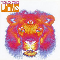 Lay It All On Me - The Black Crowes