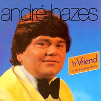 Vertel Me De Waarheid - Andre Hazes