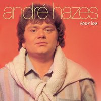 Een Lach Van Jou - Andre Hazes