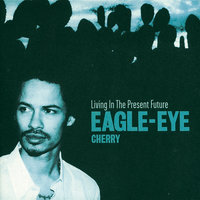 Lonely Days (Miles Away) - Eagle-Eye Cherry