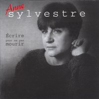 Lachez moi - Anne Sylvestre
