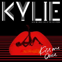 Need You Tonight - Kylie Minogue