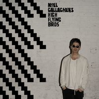 Riverman - Noel Gallagher's High Flying Birds