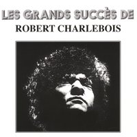 Terre-love - Robert Charlebois