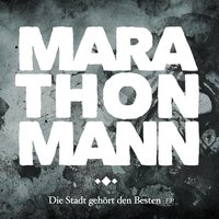 Die Stadt gehört den Beste - Marathonmann