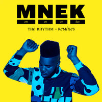 The Rhythm - MNEK, Astronomyy