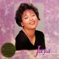 We'll Never Know - Jaya