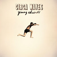 100 Strangers - Circa Waves