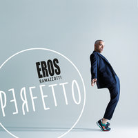 Il Viaggio - Eros Ramazzotti