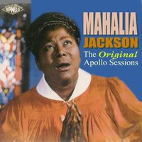 In the Upper Room, Pts. 1 & 2 - Mahalia Jackson