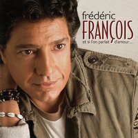 Joue pour elle - Frédéric François