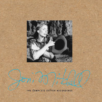The Only Joy In Town - Joni Mitchell